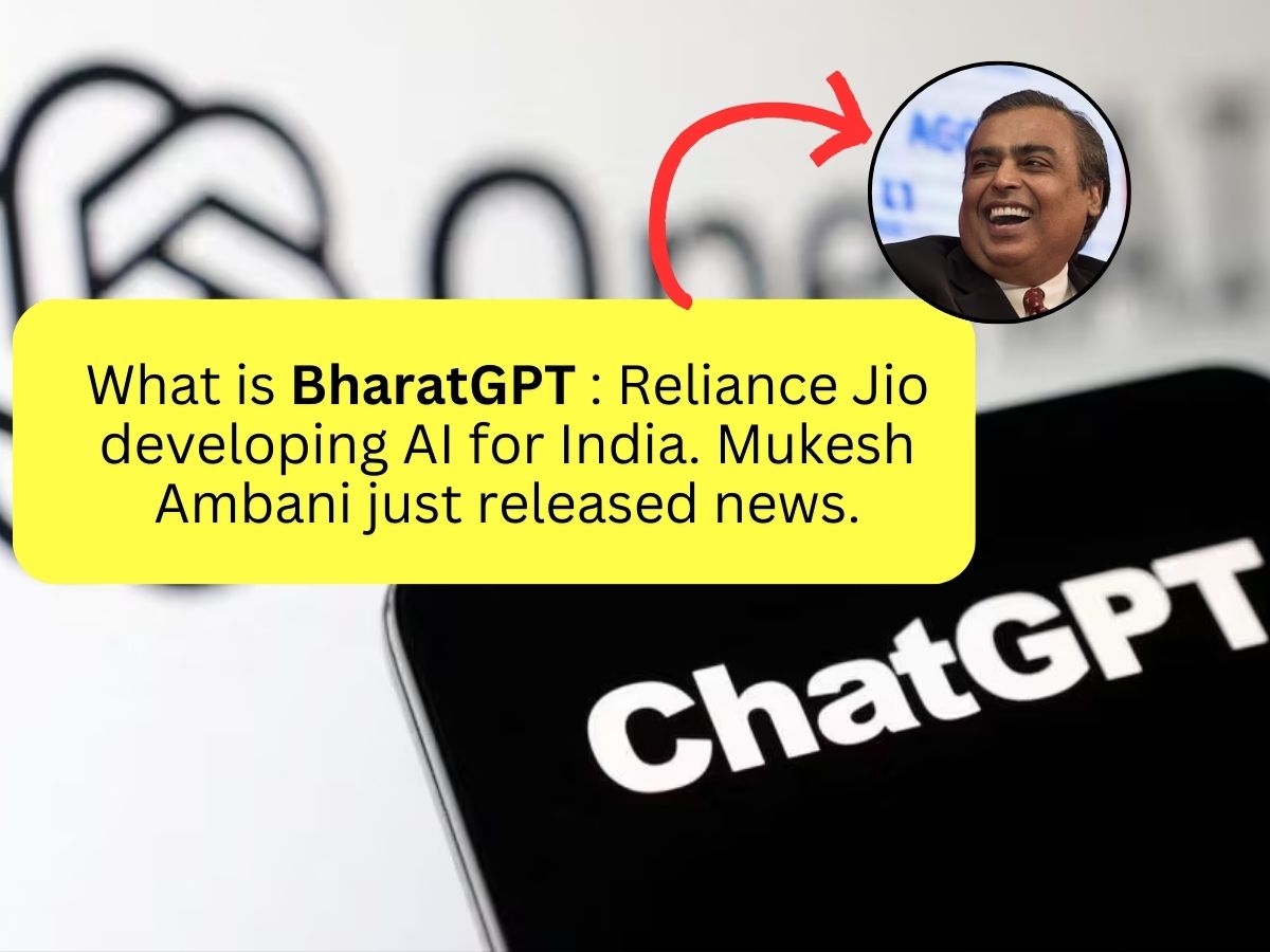 What is BharatGPT : Reliance Jio developing AI for India.